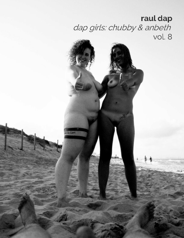 Ver MAGAZINE 8 - Dap Girls: Chubby & Anbeth por Raul Dap