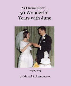 As I Remember ... 50 Wonderful Years with June book cover