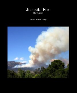 Jesusita Fire May 5, 2009 book cover