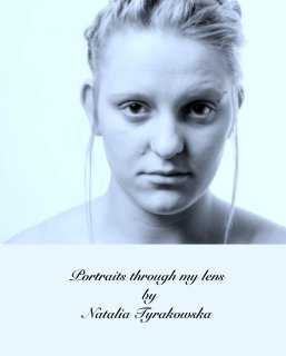 Portraits through my lens
 by book cover