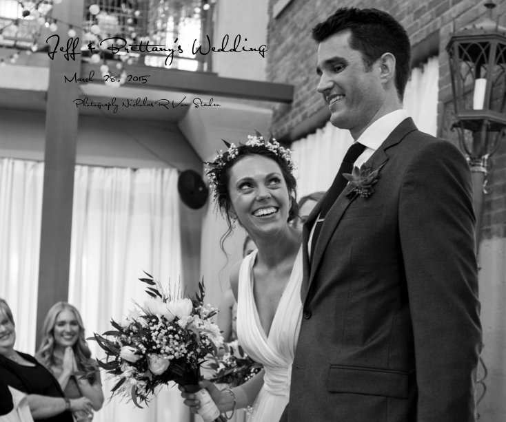 Bekijk Jeff & Brittany's Wedding op Photography Nicholas R Von Staden