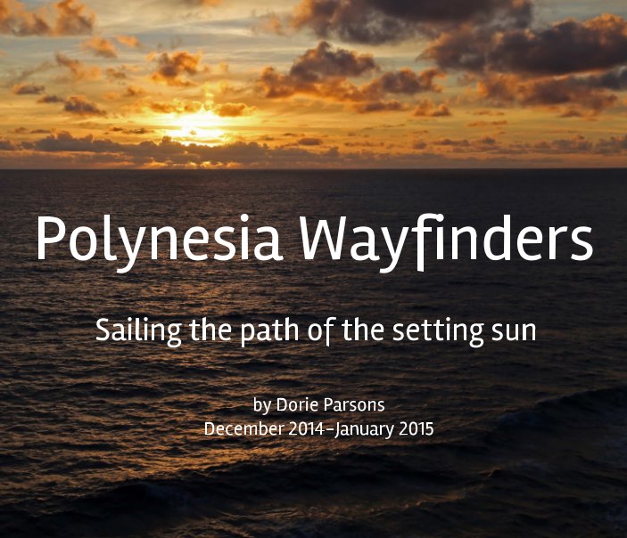 View Polynesia Wayfinders by Dorie Parsons