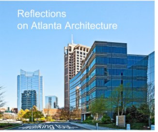 Reflections on Atlanta Architecture book cover