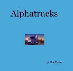 Alphatrucks book cover