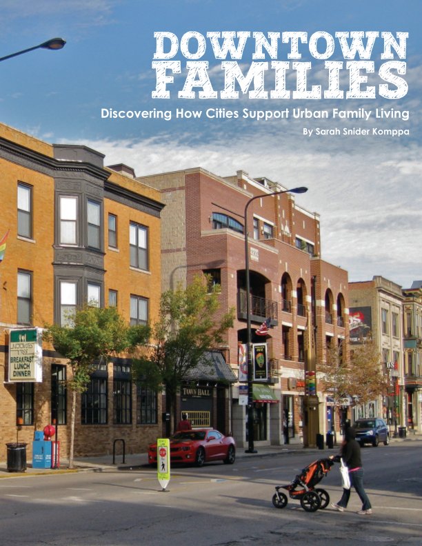 View Downtown Families by Sarah Snider Komppa
