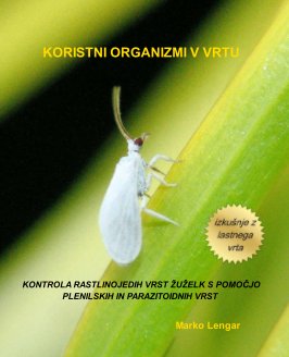 KORISTNI ORGANIZMI V VRTU book cover