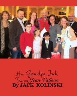How Grandpa Jack 
Became Jean Valjean book cover