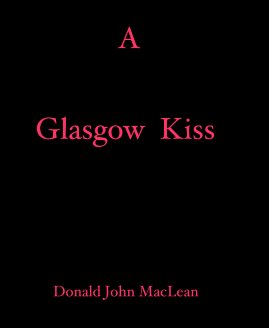 A Glasgow Kiss book cover