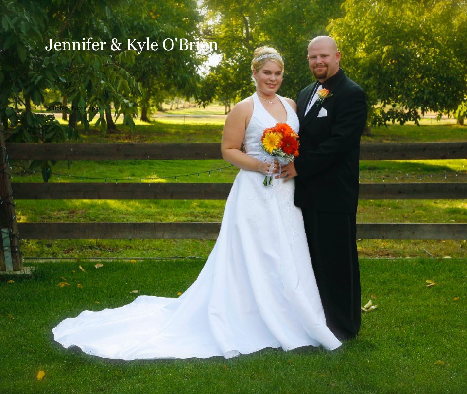 View Jennifer & Kyle O'Brien by Bob's Photography