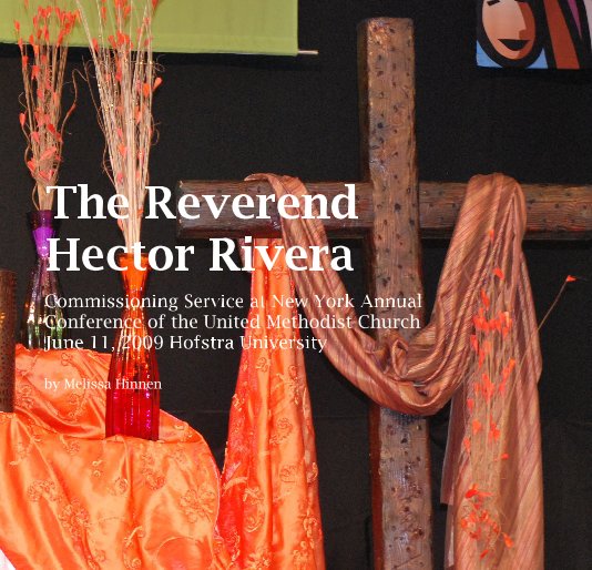 Ver The Reverend Hector Rivera por Melissa Hinnen