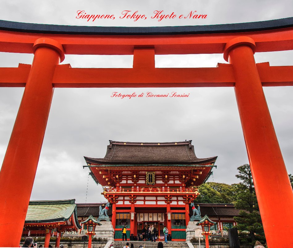 Giappone, Tokyo, Kyoto e Nara nach Fotografie di Giovanni Sonsini anzeigen