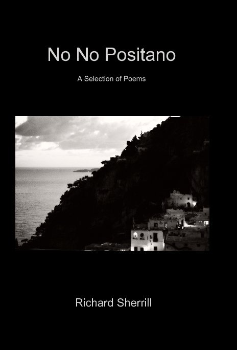 View No No Positano by Richard Sherrill