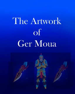 The Artwork of Ger Moua book cover