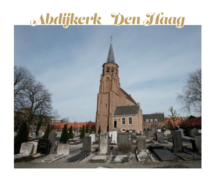 Abdijkerk - Den Haag (softcover) nach Martien Versteegh anzeigen