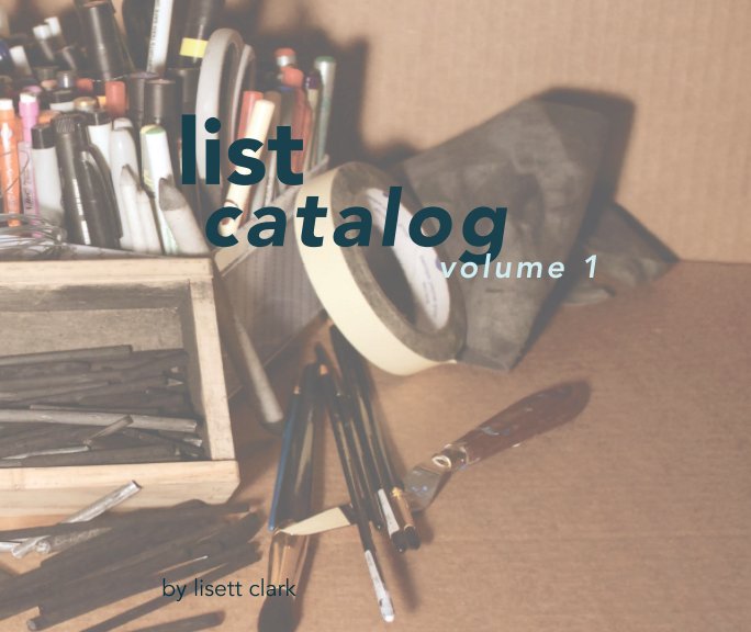 list catalog volume 1 nach Lisett Clark anzeigen