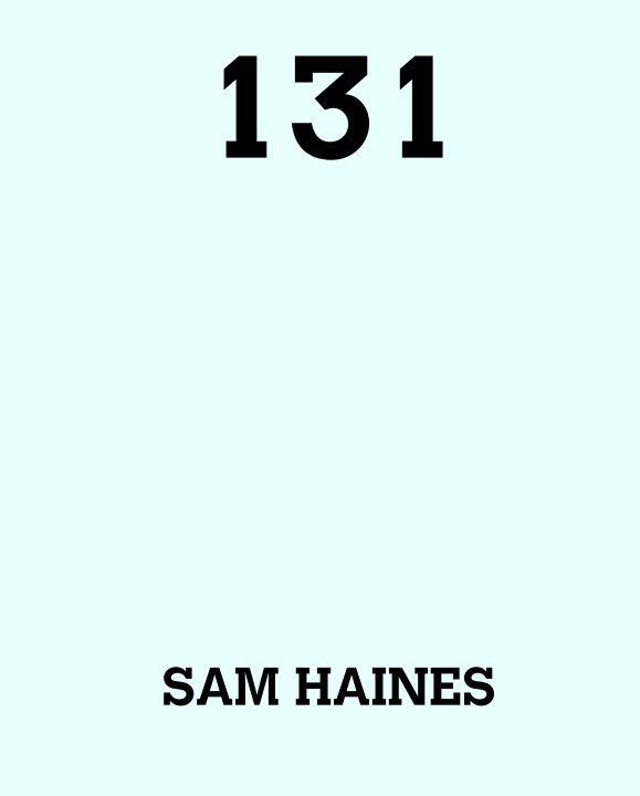 View 131 by SAM HAINES