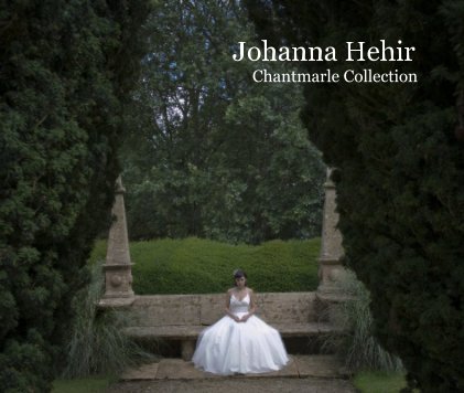 Johanna Hehir Chantmarle Collection book cover