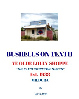 Bushells On Tenth Ye Olde Lolly Shoppe book cover