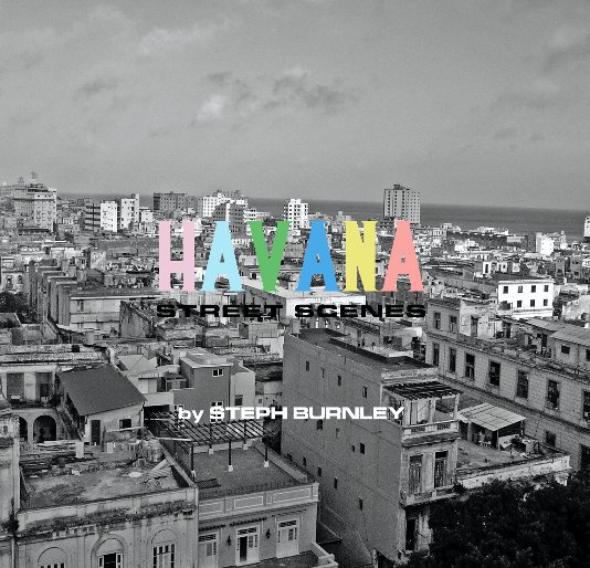 Ver Havana por Steph Burnley