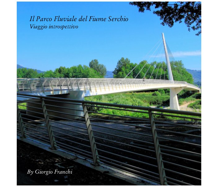 Ver Il Parco Fluviale del Fiume Serchio por Giorgio Franchi