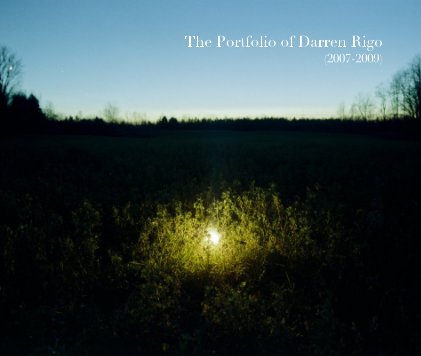 The Portfolio of Darren Rigo (2007-2009) book cover