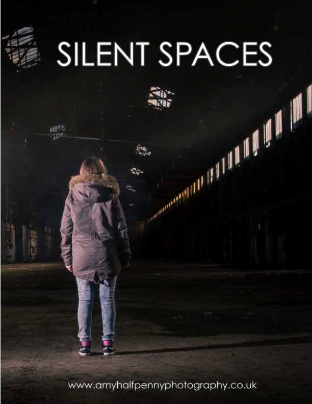 View Silent Spaces by Amy Halfpenny
