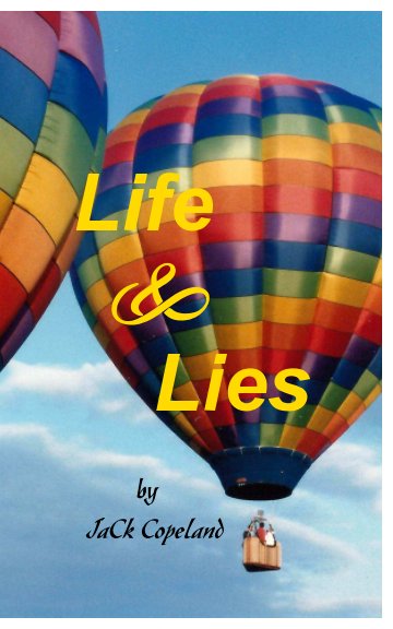 Ver Life and Lies por JaCk Copeland