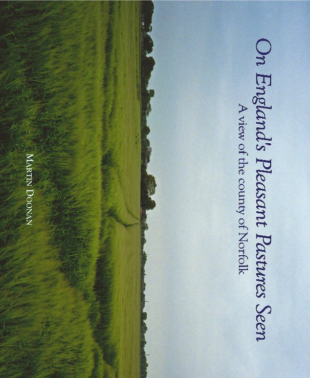 View On England's Pleasant Pastures Seen by Martin Doonan