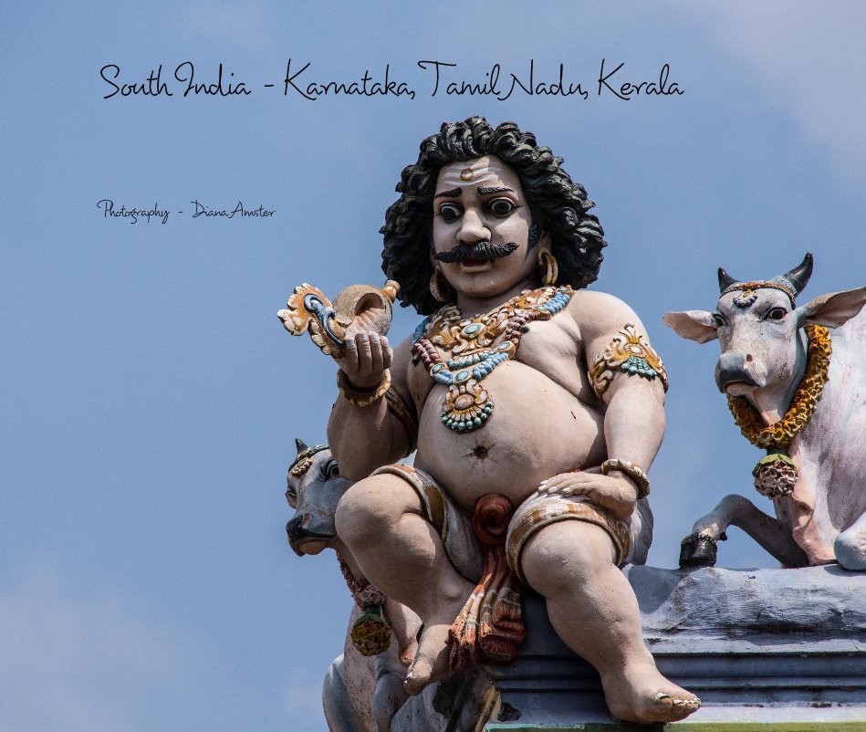 Ver South India - Karnataka, Tamil Nadu, Kerala por Photography - Diana Amster