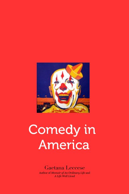 Ver Comedy in America por Gaetana Leccese
