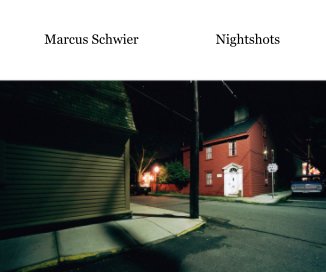 Marcus Schwier Nightshots book cover