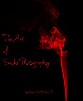 The Art of Smoke Photography book cover