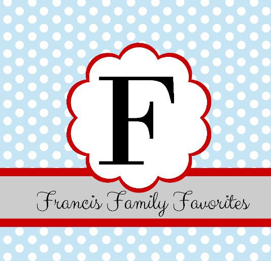 View Francis Family Favorites by Jennifer Griffith