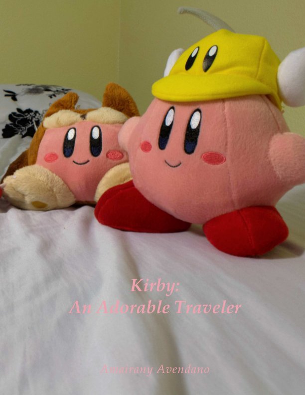 View Kirby: An Adorable Traveler by Amairany Avendano