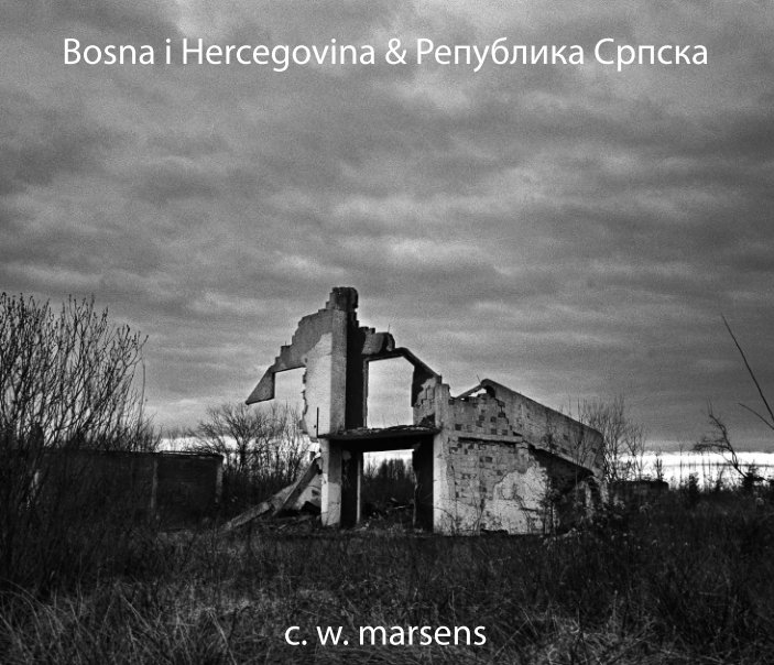 View Bosna i Hercegovina and Република Српска by Cédric W. Marsens