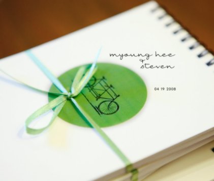 Myoung Hee and Steven's Wedding Album book cover