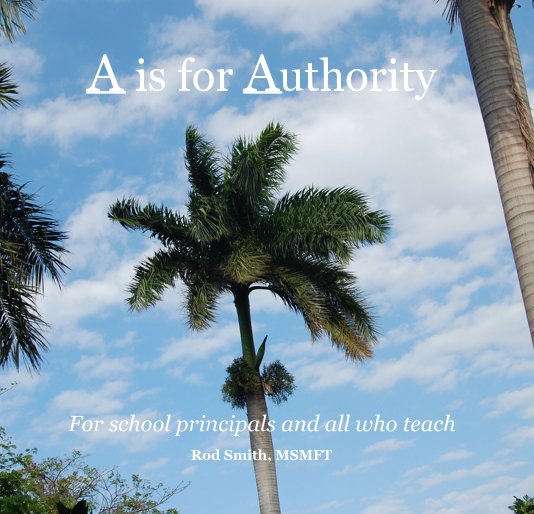 View A is for Authority by Rod Smith, MSMFT