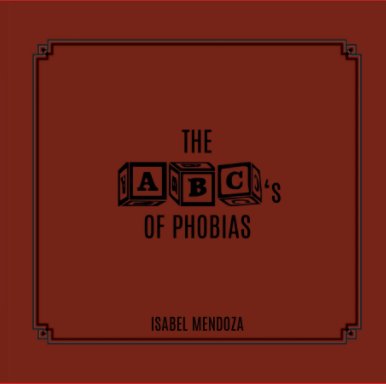 The ABC's of Phobias book cover