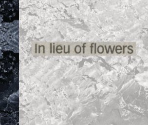 In Lieu of Flowers book cover