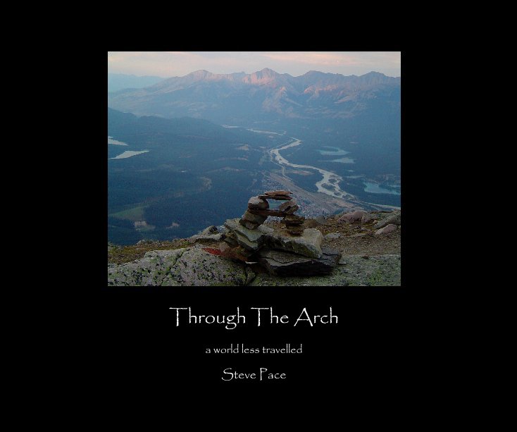Ver Through The Arch por Steve Pace