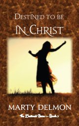 Destined to be In Christ book cover