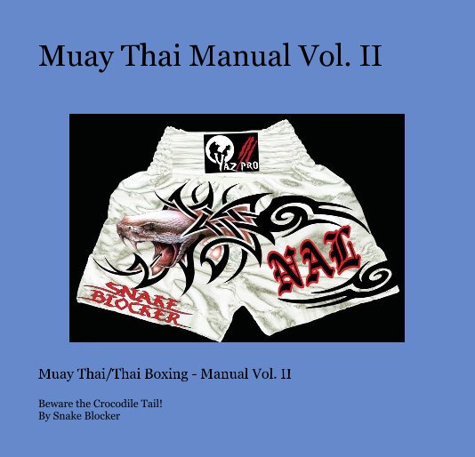 Ver Muay Thai Manual Vol. II por By Snake Blocker
