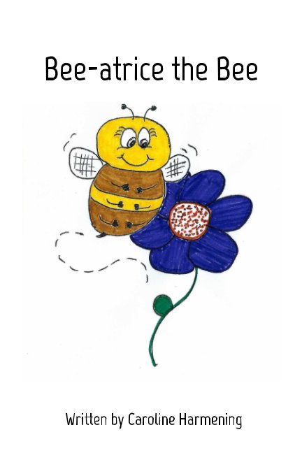 Ver Bee-atrice the Bee por Caroline Harmening