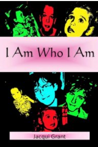 I Am Who I Am book cover