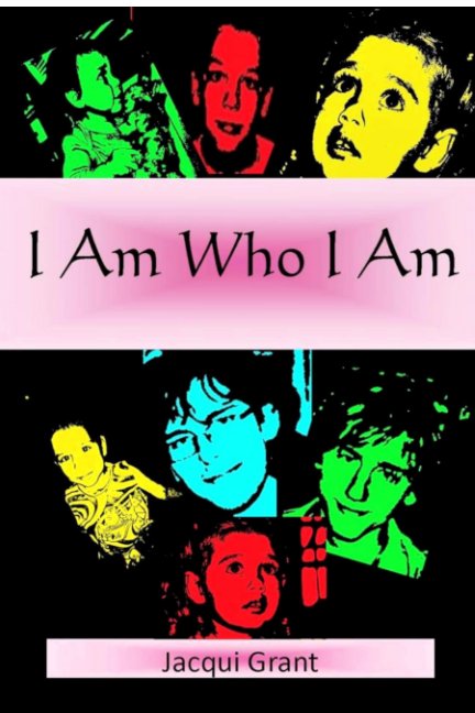 View I Am Who I Am by Jacqui Grant