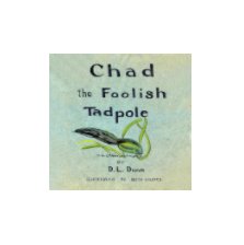 Chad the Foolish Tadpole book cover