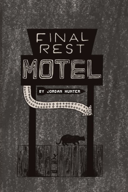 Visualizza Final Rest Motel di Jordan Hunter