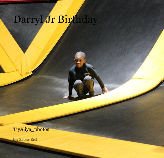 Bekijk Darryl Jr Birthday op by: Ebony Bell