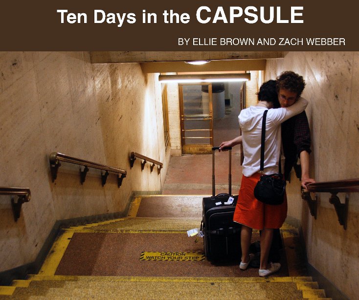 Bekijk Ten Days in the CAPSULE op Ellie Brown and Zach Webber