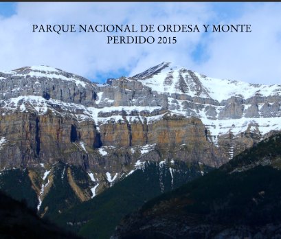 PARQUE NACIONAL DE ORDESA Y MONTE PERDIDO 2015 book cover